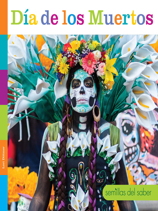 Title details for Día de los Muertos by Lori Dittmer - Available